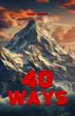 40 Ways (eBook, ePUB) 40 Ways (eBook, ePUB)