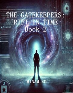 Cover The Gatekeepers: Rift in Time Book 2 (eBook, ePUB)
