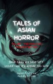 Tales of Asian Horror: The Terror Deepens (eBook, ePUB) Tales of Asian Horror: The Terror Deepens (eBook, ePUB)
