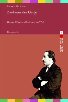 Cover Zauberer der Geige. Henryk Wieniawski - Leben und Zeit (eBook, PDF)