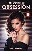 Emily's Secret Obsession (eBook, ePUB) Emily's Secret Obsession (eBook, ePUB)