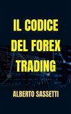 Il codice del forex trading (eBook, ePUB) Il codice del forex trading (eBook, ePUB)