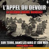 La seconde guerre mondiale: 6. Sur terre, dans les airs et sur mer (MP3-Download)