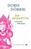 Die Reisgöttin (Mängelexemplar) Die Reisgöttin (Mängelexemplar)