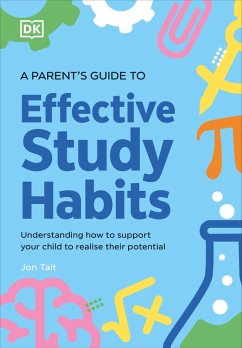 A Parent's Guide to Effective Study Habits (eBook, ePUB) Cover A Parent's Guide to Effective Study Habits (eBook, ePUB)