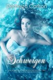 Schweigen: Eine Romantasy Märchen-Neuerzählung von Die kleine Meerjungfrau (Mittelalterliche Märchen-Liebesromanserie, #5) (eBook, ePUB) Schweigen: Eine Romantasy Märchen-Neuerzählung von Die kleine Meerjungfrau (Mittelalterliche Märchen-Liebesromanserie, #5) (eBook, ePUB)