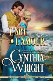 L'art de l'amour (Vauriens et Rebelles : La famille Raveneau, #4) (eBook, ePUB)