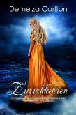 Zurückkehren: Eine Romantasy Märchen-Neuerzählung von Hänsel und Gretel (Mittelalterliche Märchen-Liebesromanserie, #10) (eBook, ePUB)
