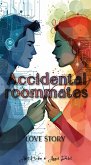 Accidental Roommates (eBook, ePUB)