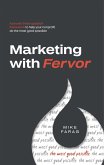 Marketing with Fervor (eBook, ePUB) Marketing with Fervor (eBook, ePUB)