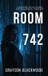 Room 742: a Gripping High-Stakes... - Bild 1