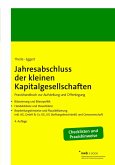 Jahresabschluss der kleinen Kapitalgesellschaften (eBook, PDF) Jahresabschluss der kleinen Kapitalgesellschaften (eBook, PDF)