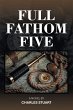 FULL FATHOM FIVE (eBook, ePUB) - Bild 1