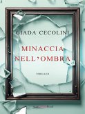 Minaccia nell'ombra (eBook, ePUB)
