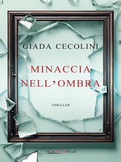 Minaccia nell'ombra (eBook, ePUB) - Cecolini, Giada