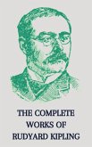 The Complete Works of Rudyard Kipling (eBook, ePUB) The Complete Works of Rudyard Kipling (eBook, ePUB)