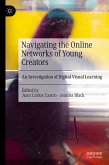 Navigating the Online Networks of Young Creators (eBook, PDF)