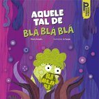 Aquele tal de blá, blá, blá (eBook, ePUB)