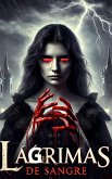 Lagrimas de sangre (eBook, ePUB) Lagrimas de sangre (eBook, ePUB)