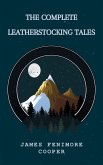 The Complete Leatherstocking Tales (eBook, ePUB) The Complete Leatherstocking Tales (eBook, ePUB)