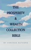 The Prosperity & Wealth Collection (eBook, ePUB) The Prosperity & Wealth Collection (eBook, ePUB)