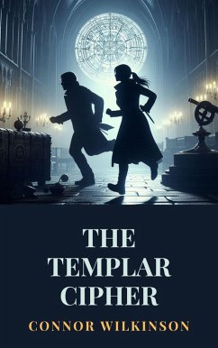The Templar Cipher (eBook, ePUB) - Wilkinson, Connor
