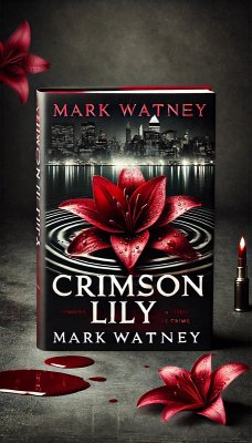 Crimson Lily (eBook, ePUB) - Watney, Mark