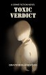 Toxic Verdict: a Crime Fiction Novel... - Bild 1