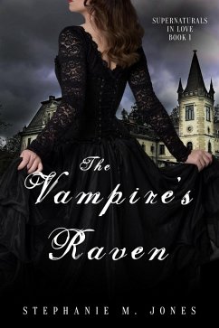 Cover The Vampire's Raven (Supernaturals in Love, #1) (eBook, ePUB)