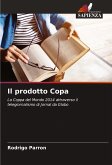 Il prodotto Copa Il prodotto Copa