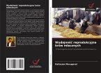 Wydajno¿¿ reprodukcyjna krów mlecznych Wydajno¿¿ reprodukcyjna krów mlecznych