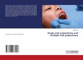 Single visit pulpectomy and multiple visit pulpectomy Single visit pulpectomy and multiple visit pulpectomy