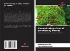 Biomonitoring of metal pollution by mosses Biomonitoring of metal pollution by mosses