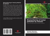 Biomonitoring of metal pollution by mosses