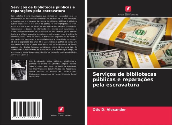 Serviços de bibliotecas públicas e reparações pela escravatura Serviços de bibliotecas públicas e reparações pela escravatura