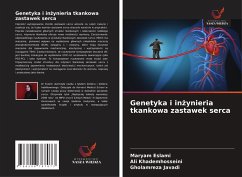 Cover Genetyka i in¿ynieria tkankowa zastawek serca