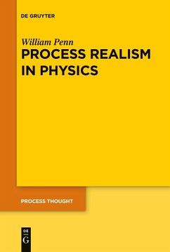 Process Realism in Physics - Penn, William