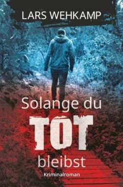 Cover Solange du tot bleibst