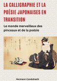 La calligraphie et la poésie japonaises en transition La calligraphie et la poésie japonaises en transition