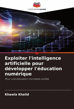 Exploiter l'intelligence artificielle pour développer l'éducation numérique - Khalid, Khawla