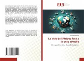 La Voie de l'Afrique face à la crise actuelle La Voie de l'Afrique face à la crise actuelle
