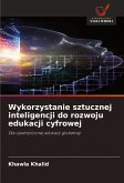 Wykorzystanie sztucznej inteligencji do rozwoju edukacji cyfrowej