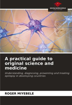 Cover A practical guide to original science and medicine