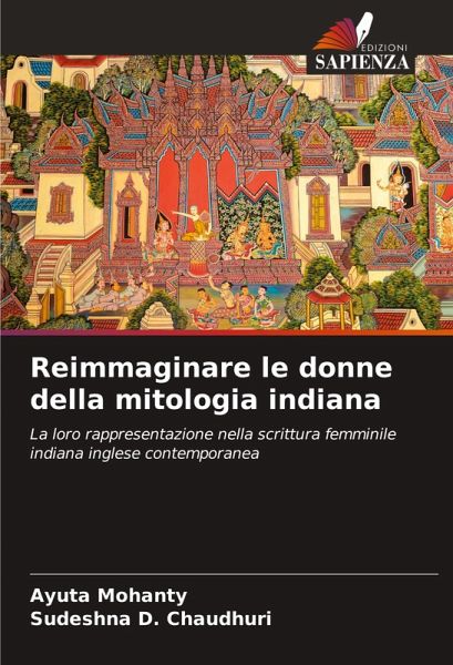 Reimmaginare le donne della mitologia indiana Reimmaginare le donne della mitologia indiana