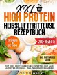 XXL High Protein Heißluftfritteuse... - Bild 1