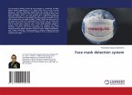 Face mask detection system