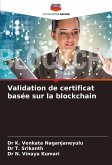 Validation de certificat basée sur la blockchain Validation de certificat basée sur la blockchain