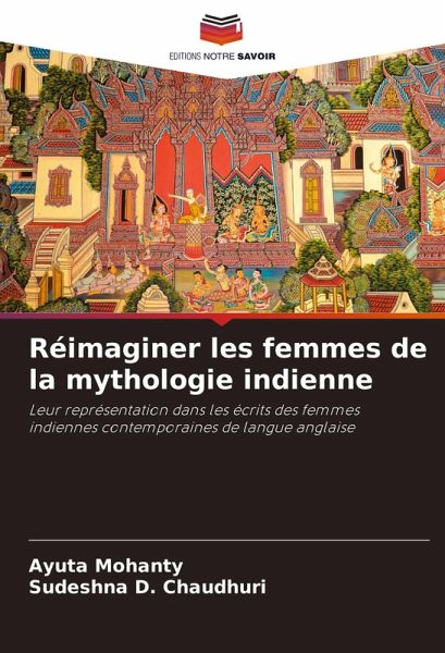 Réimaginer les femmes de la mythologie indienne Réimaginer les femmes de la mythologie indienne