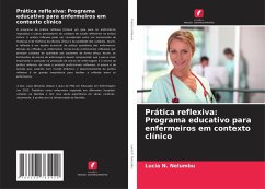 Cover Prática reflexiva: Programa educativo para enfermeiros em contexto clínico