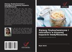 Zmiany fizykochemiczne i mikroflory w kiszonej kapu¿cie modyfikowanej